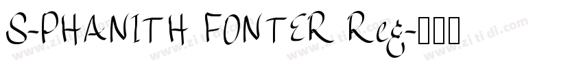 S-PHANITH FONTER Reg字体转换